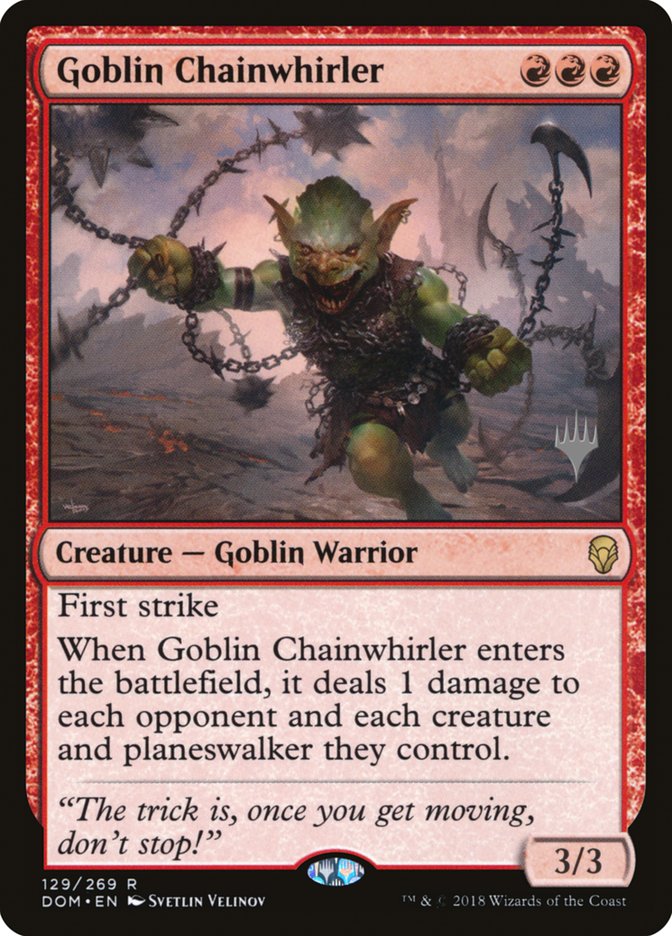 Goblin Chainwhirler (Promo Pack) [Dominaria Promos] | Card Merchant Takapuna