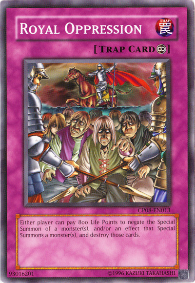 Royal Oppression [CP08-EN013] Common | Card Merchant Takapuna