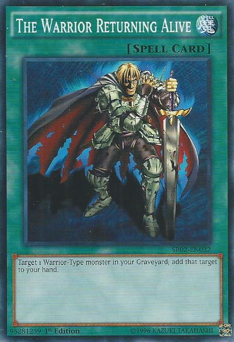 The Warrior Returning Alive [SR02-EN032] Common | Card Merchant Takapuna