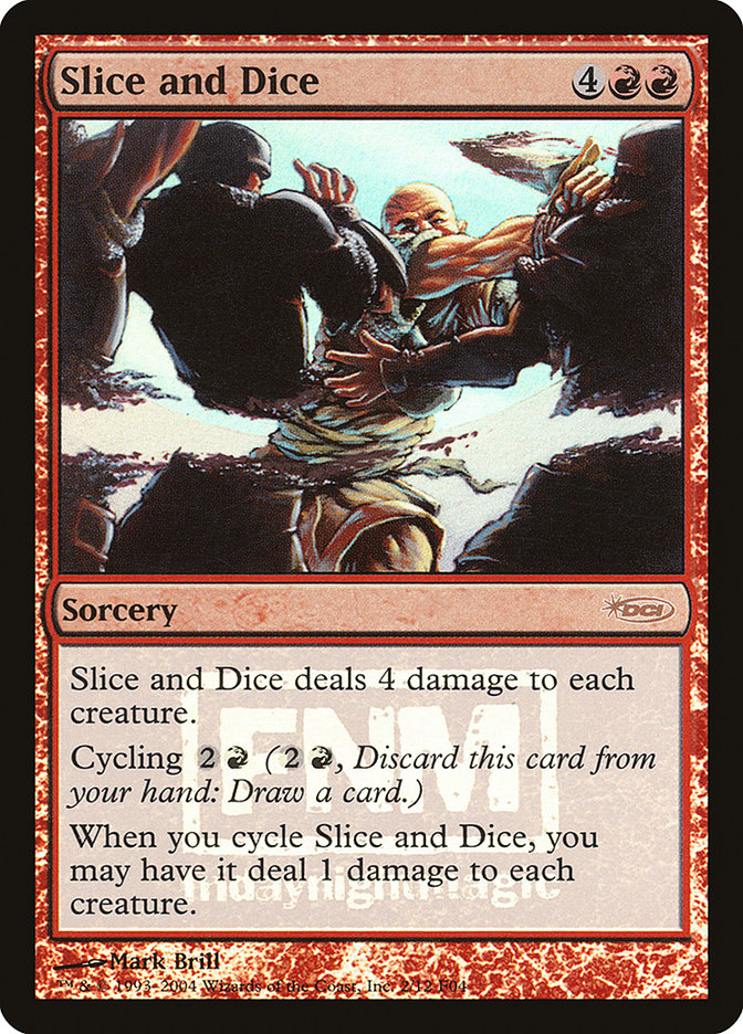 Slice and Dice [Friday Night Magic 2004] | Card Merchant Takapuna