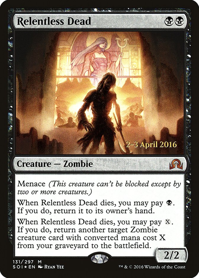 Relentless Dead [Shadows over Innistrad Prerelease Promos] | Card Merchant Takapuna