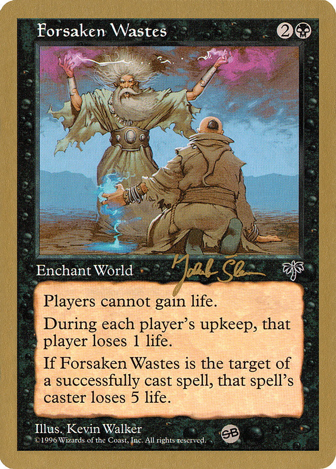 Forsaken Wastes (Jakub Slemr) (SB) [World Championship Decks 1997] | Card Merchant Takapuna