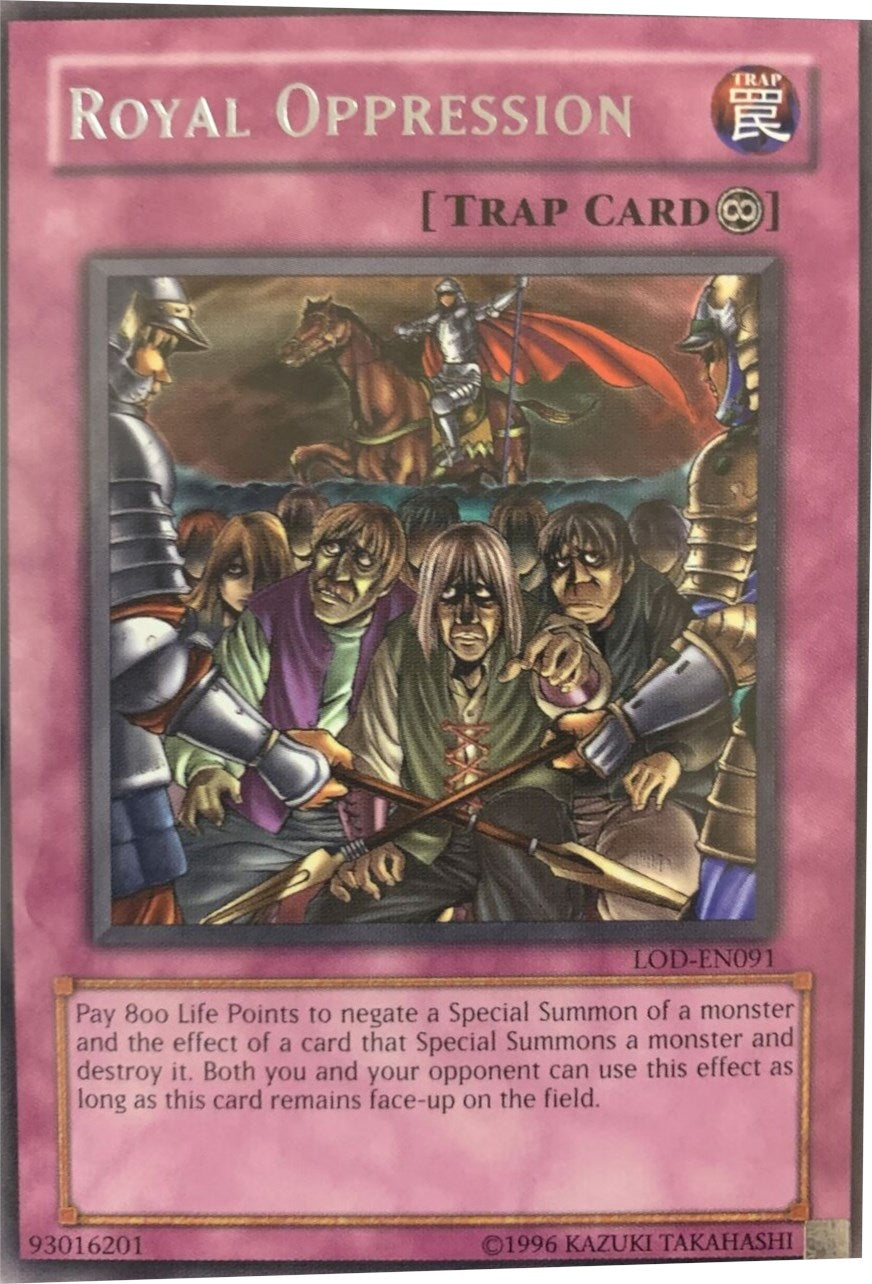 Royal Oppression [LOD-EN091] Rare | Card Merchant Takapuna