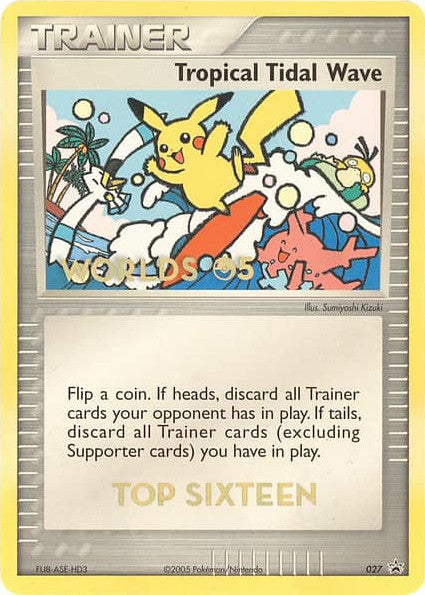 Tropical Tidal Wave (027) (Worlds 2005 Top 16) [Nintendo: Black Star Promos] | Card Merchant Takapuna