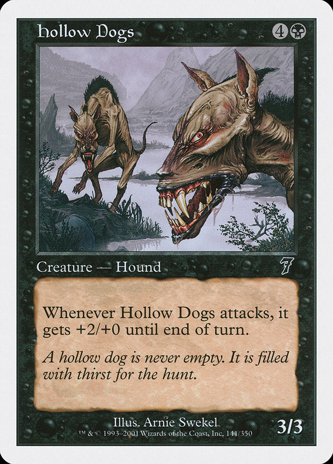 Hollow Dogs [Seventh Edition] | Card Merchant Takapuna