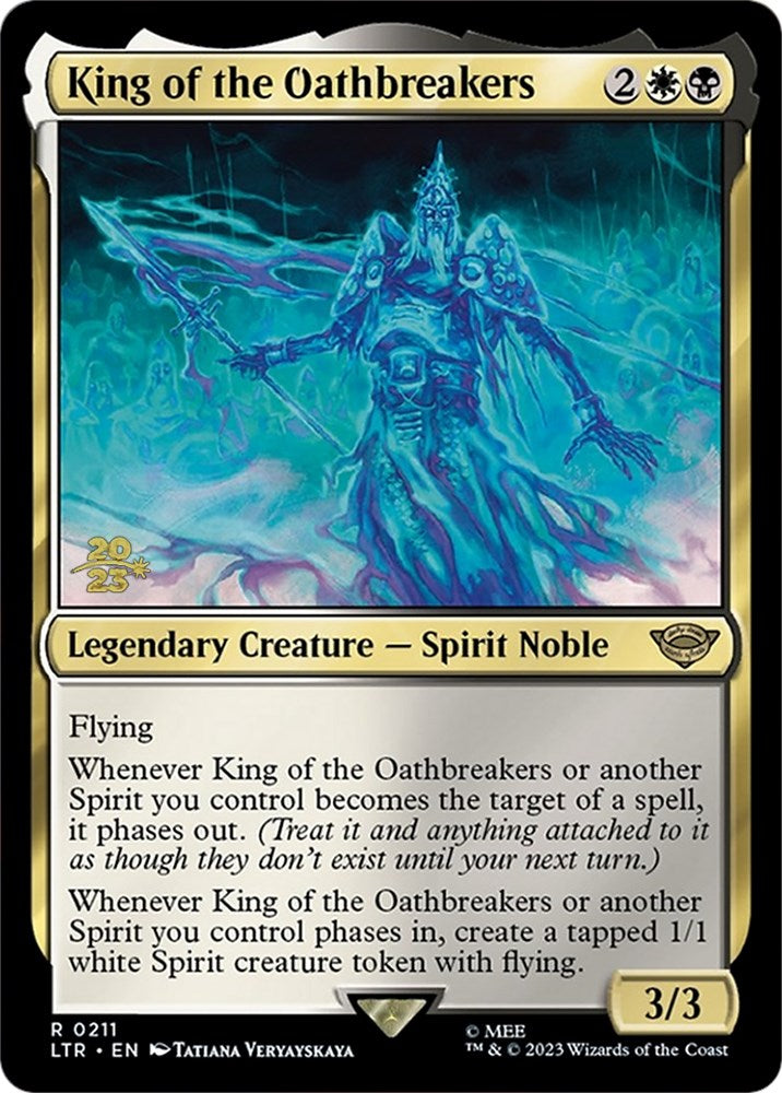 King of the Oathbreakers [The Lord of the Rings: Tales of Middle-Earth Prerelease Promos] | Card Merchant Takapuna