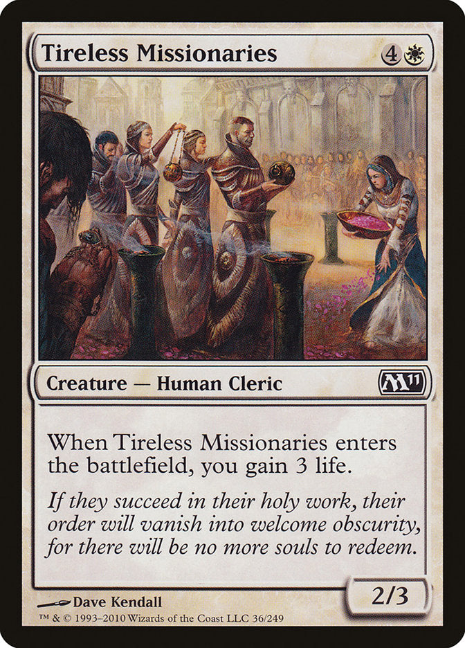 Tireless Missionaries [Magic 2011] | Card Merchant Takapuna