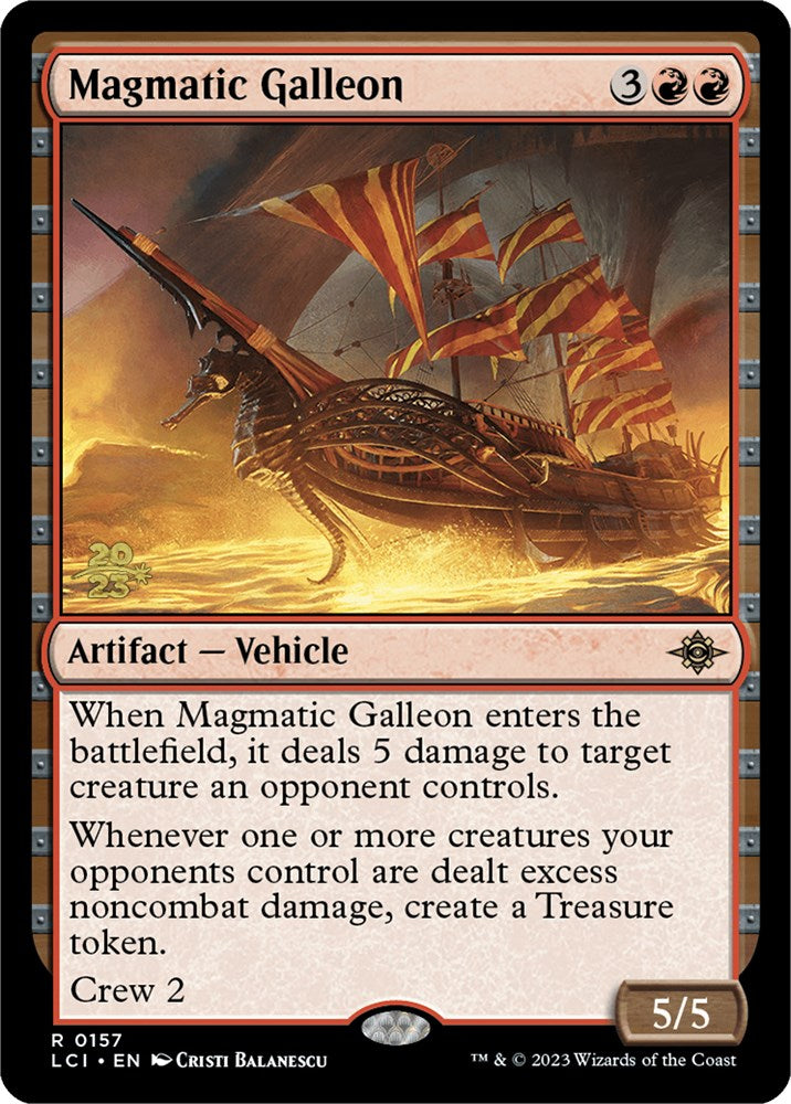Magmatic Galleon [The Lost Caverns of Ixalan Prerelease Cards] | Card Merchant Takapuna
