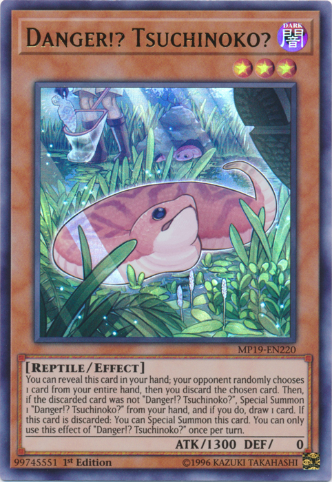 Danger!? Tsuchinoko? [MP19-EN220] Ultra Rare | Card Merchant Takapuna