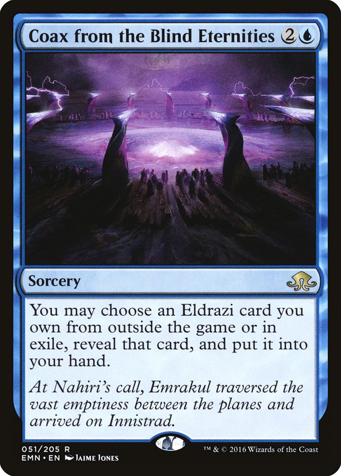 Coax from the Blind Eternities [Eldritch Moon] | Card Merchant Takapuna