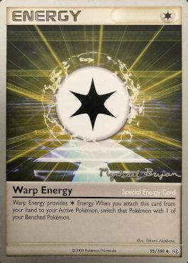 Warp Energy (95/100) (Happy Luck - Mychael Bryan) [World Championships 2010] | Card Merchant Takapuna