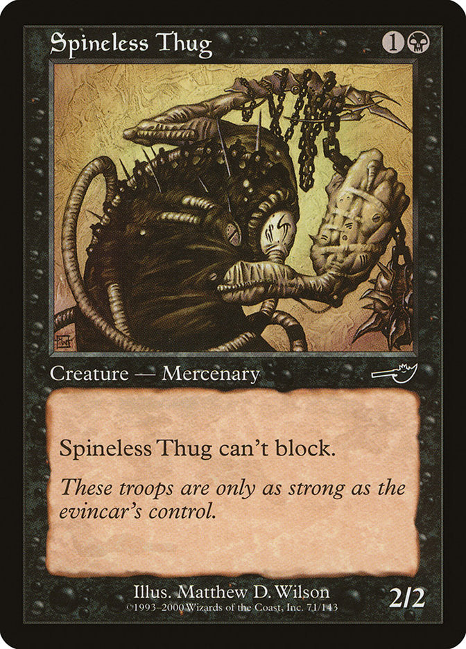 Spineless Thug [Nemesis] | Card Merchant Takapuna