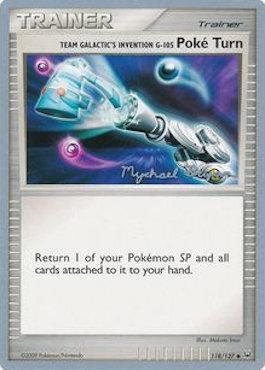 Team Galactic's Invention G-105 Poke Turn (118/127) (Happy Luck - Mychael Bryan) [World Championships 2010] | Card Merchant Takapuna