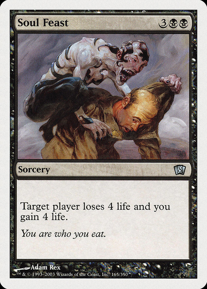 Soul Feast [Eighth Edition] | Card Merchant Takapuna