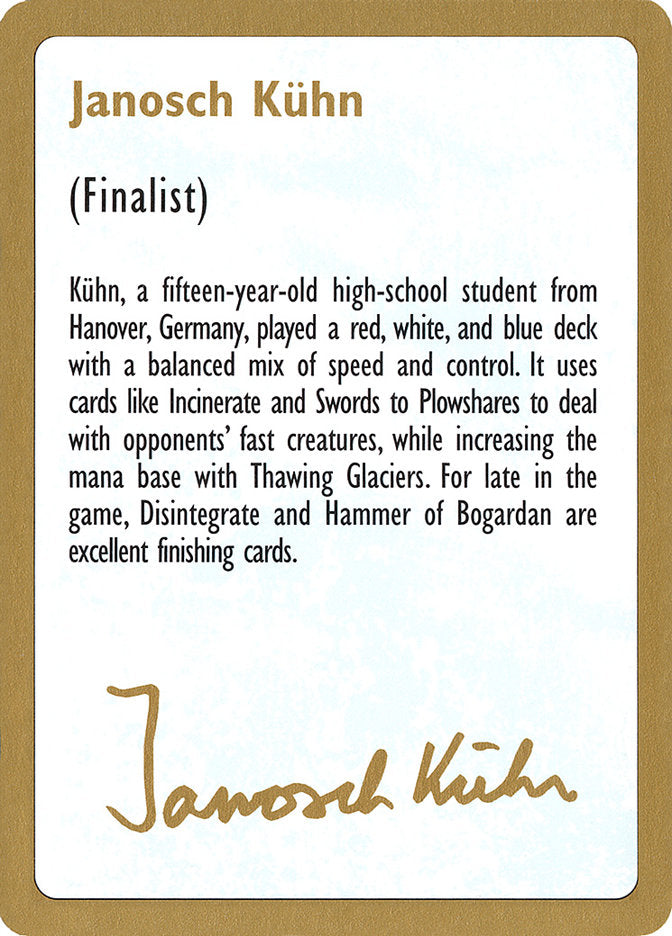 Janosch Kuhn Bio [World Championship Decks 1997] | Card Merchant Takapuna