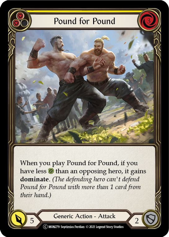 Pound for Pound (Yellow) [U-MON279] (Monarch Unlimited)  Unlimited Normal | Card Merchant Takapuna