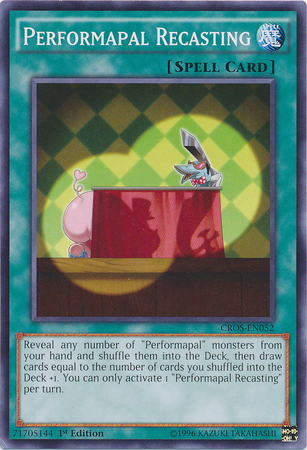 Performapal Recasting [CROS-EN052] Common | Card Merchant Takapuna