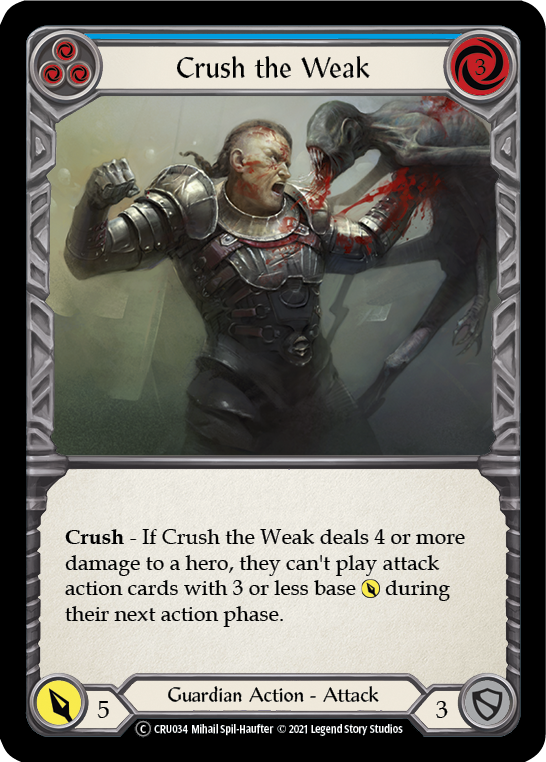 Crush the Weak (Blue) [U-CRU034] (Crucible of War Unlimited)  Unlimited Normal | Card Merchant Takapuna