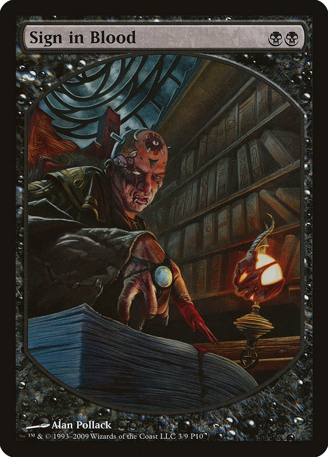 Sign in Blood [Magic Player Rewards 2010] | Card Merchant Takapuna