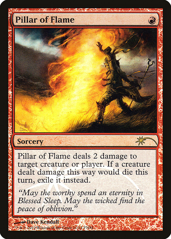 Pillar of Flame [Friday Night Magic 2012] | Card Merchant Takapuna