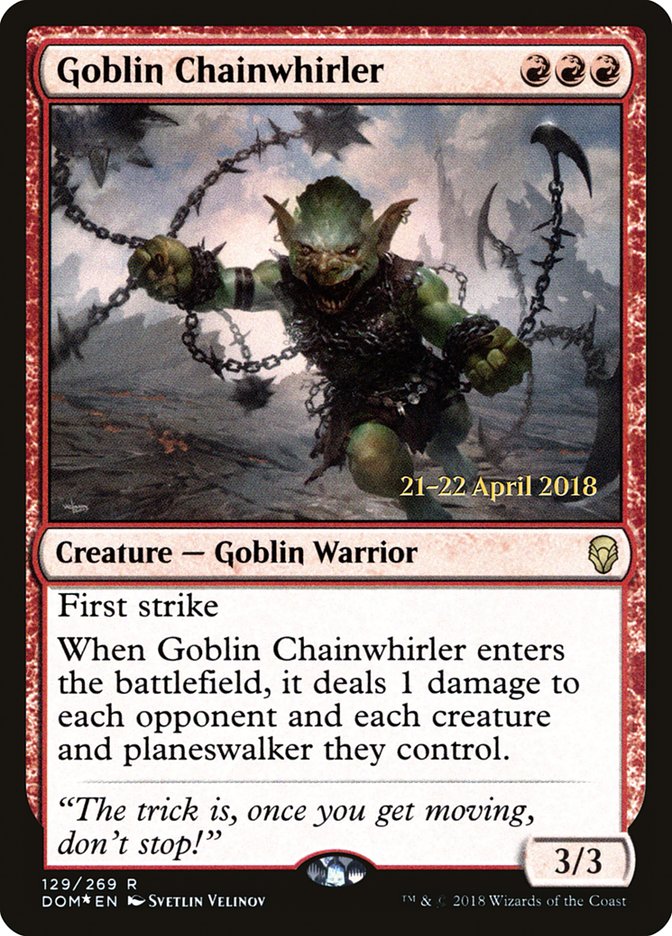 Goblin Chainwhirler [Dominaria Prerelease Promos] | Card Merchant Takapuna