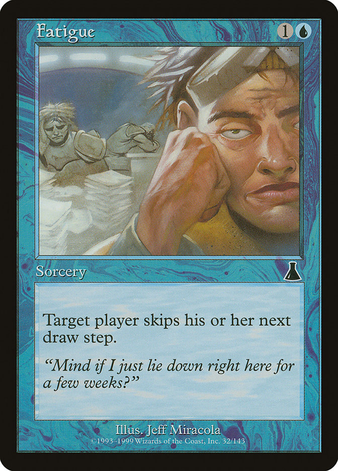 Fatigue [Urza's Destiny] | Card Merchant Takapuna