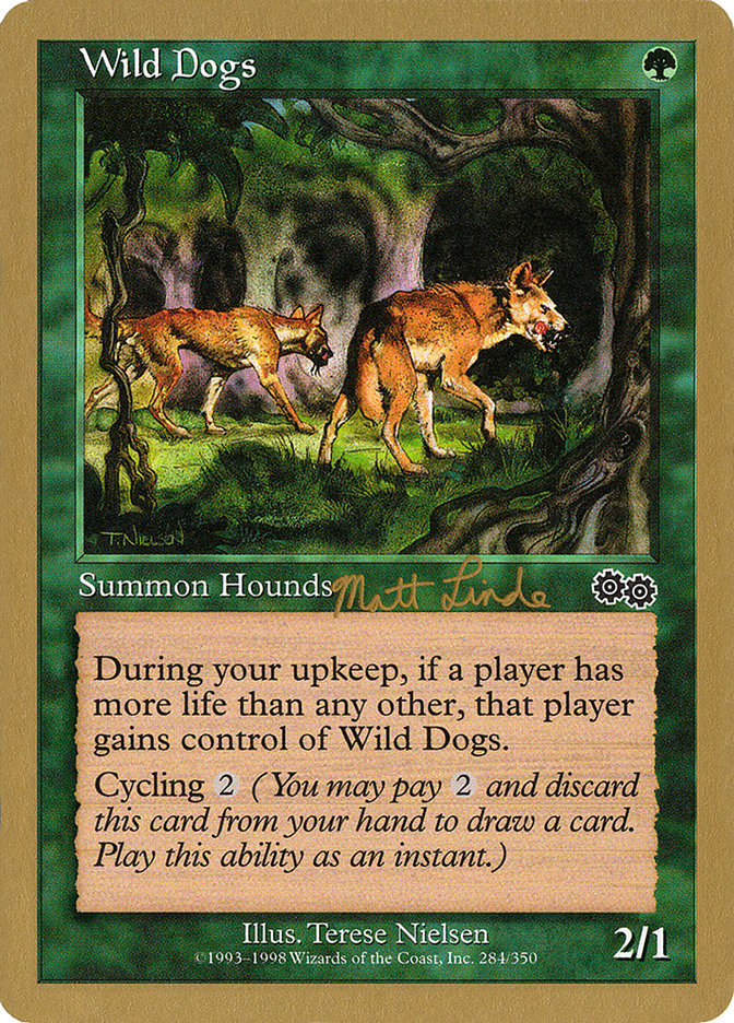 Wild Dogs (Matt Linde) [World Championship Decks 1999] | Card Merchant Takapuna