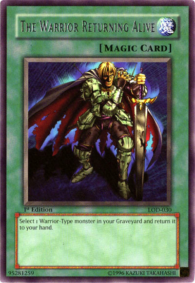 The Warrior Returning Alive [LOD-030] Rare | Card Merchant Takapuna