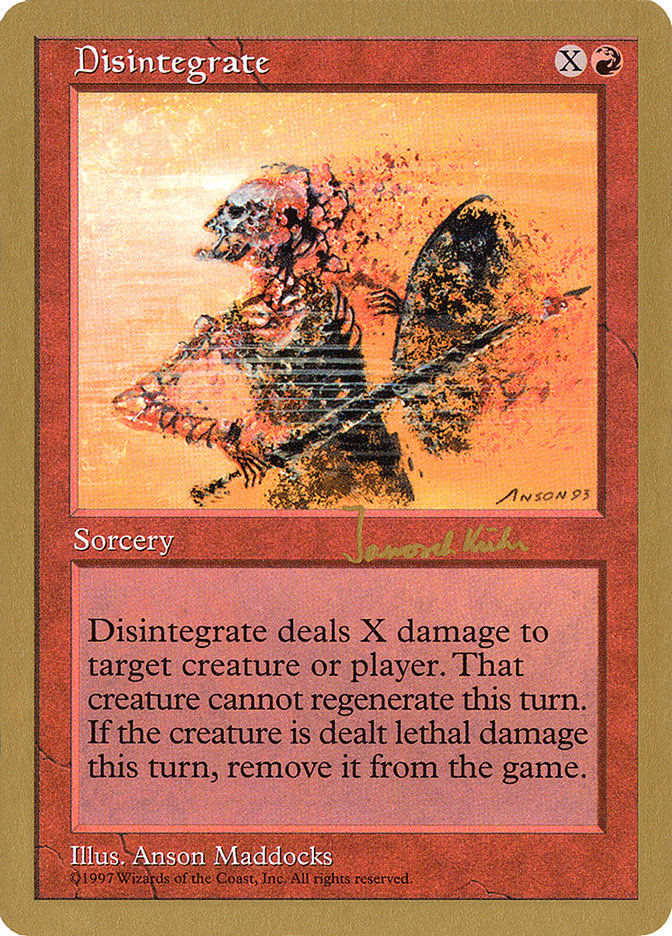 Disintegrate (Janosch Kuhn) [World Championship Decks 1997] | Card Merchant Takapuna