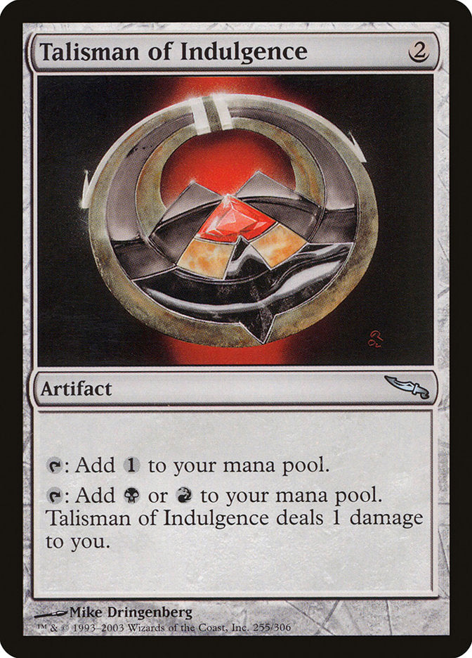 Talisman of Indulgence [Mirrodin] | Card Merchant Takapuna