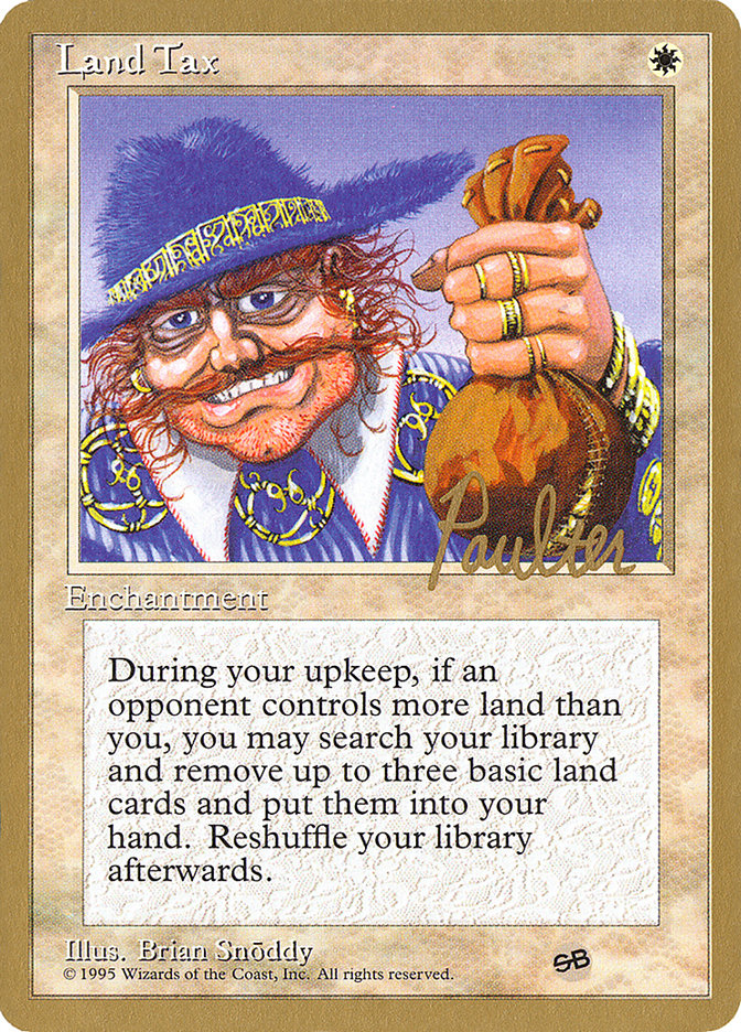 Land Tax (Preston Poulter) (SB) [Pro Tour Collector Set] | Card Merchant Takapuna