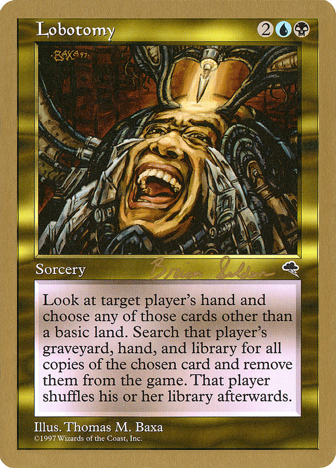 Lobotomy (Brian Selden) [World Championship Decks 1998] | Card Merchant Takapuna