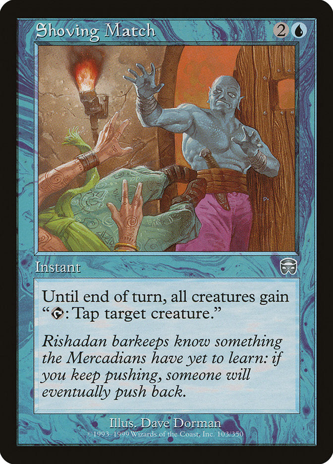 Shoving Match [Mercadian Masques] | Card Merchant Takapuna