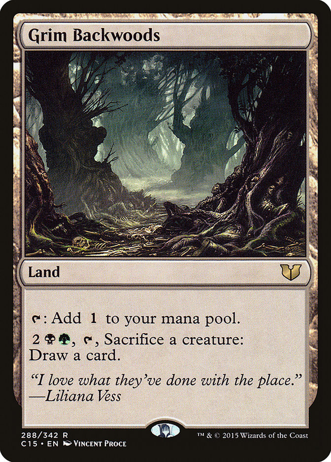 Grim Backwoods [Commander 2015] | Card Merchant Takapuna