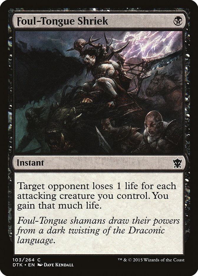 Foul-Tongue Shriek [Dragons of Tarkir] | Card Merchant Takapuna