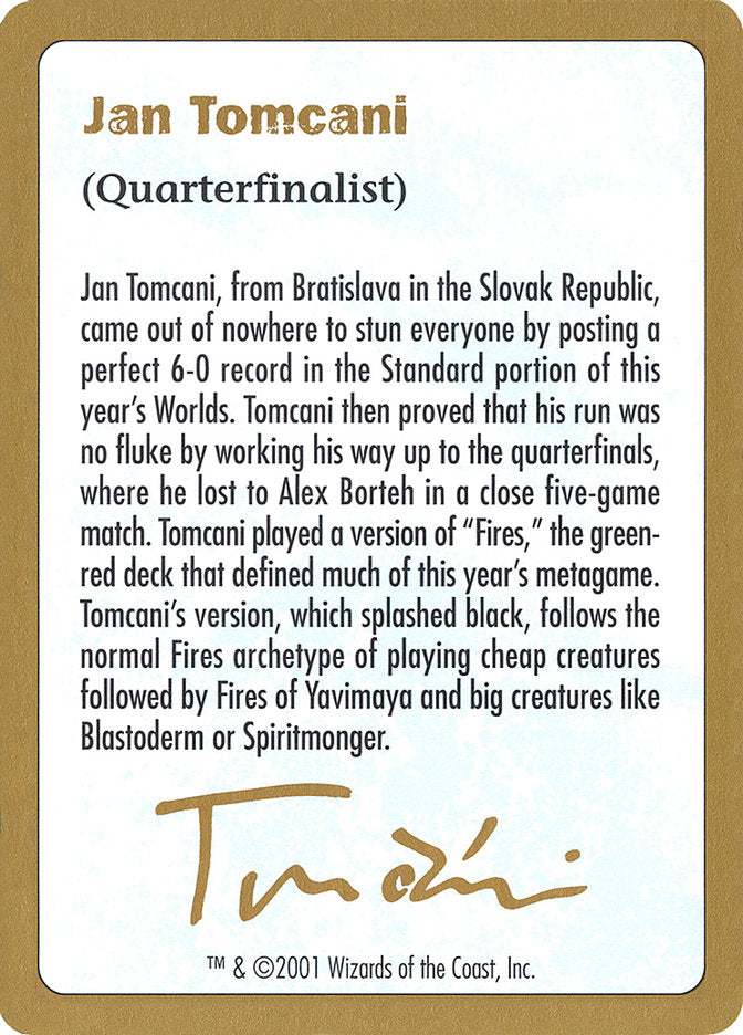 Jan Tomcani Bio [World Championship Decks 2001] | Card Merchant Takapuna