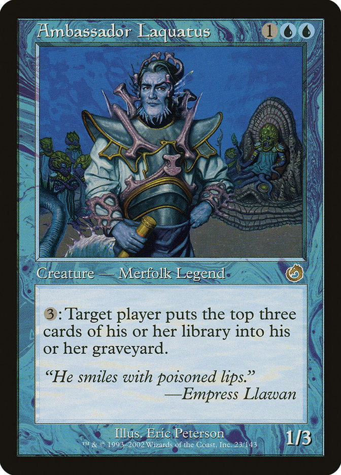 Ambassador Laquatus [Torment] | Card Merchant Takapuna