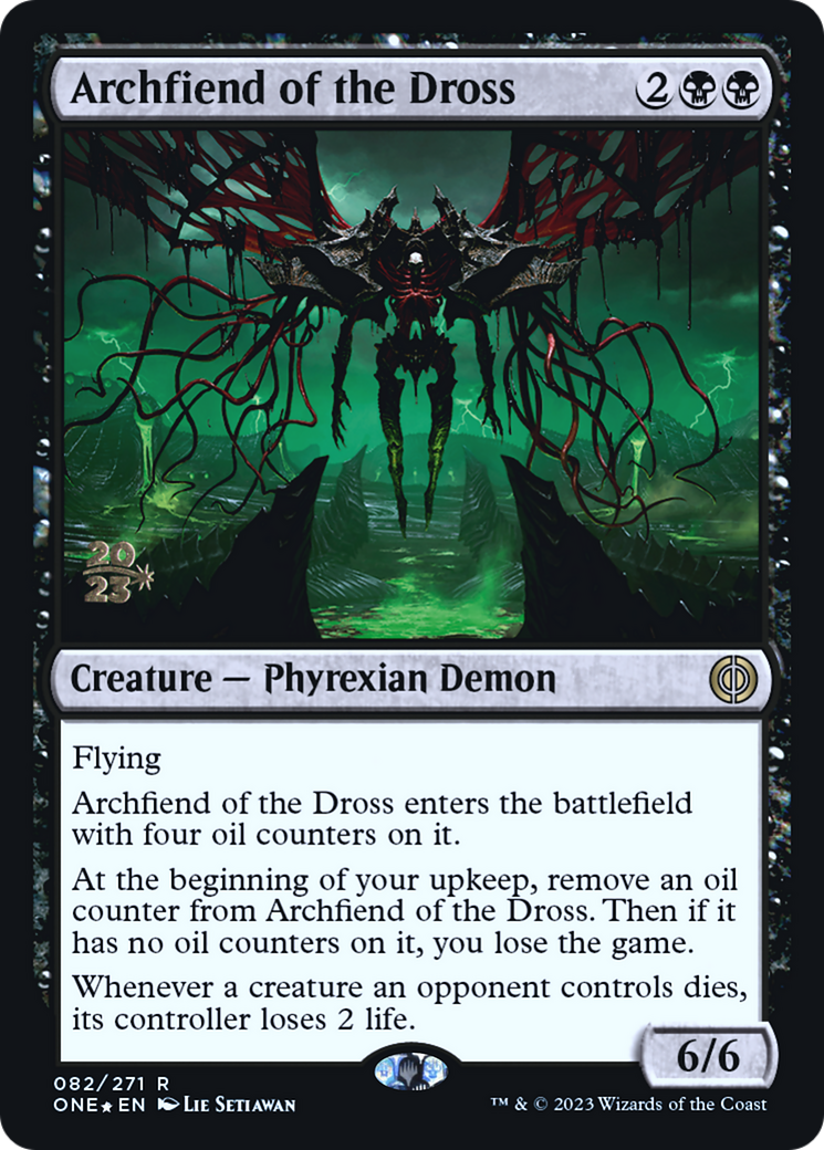 Archfiend of the Dross [Phyrexia: All Will Be One Prerelease Promos] | Card Merchant Takapuna