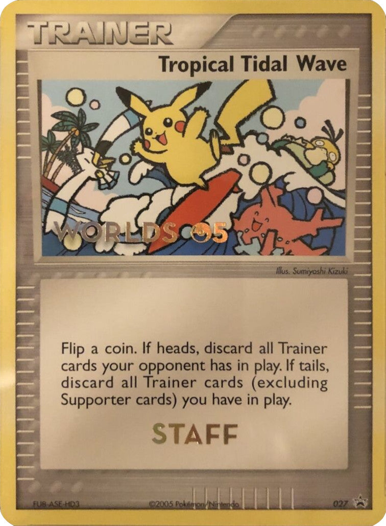 Tropical Tidal Wave (027) (Worlds 2005 Staff) [Nintendo: Black Star Promos] | Card Merchant Takapuna