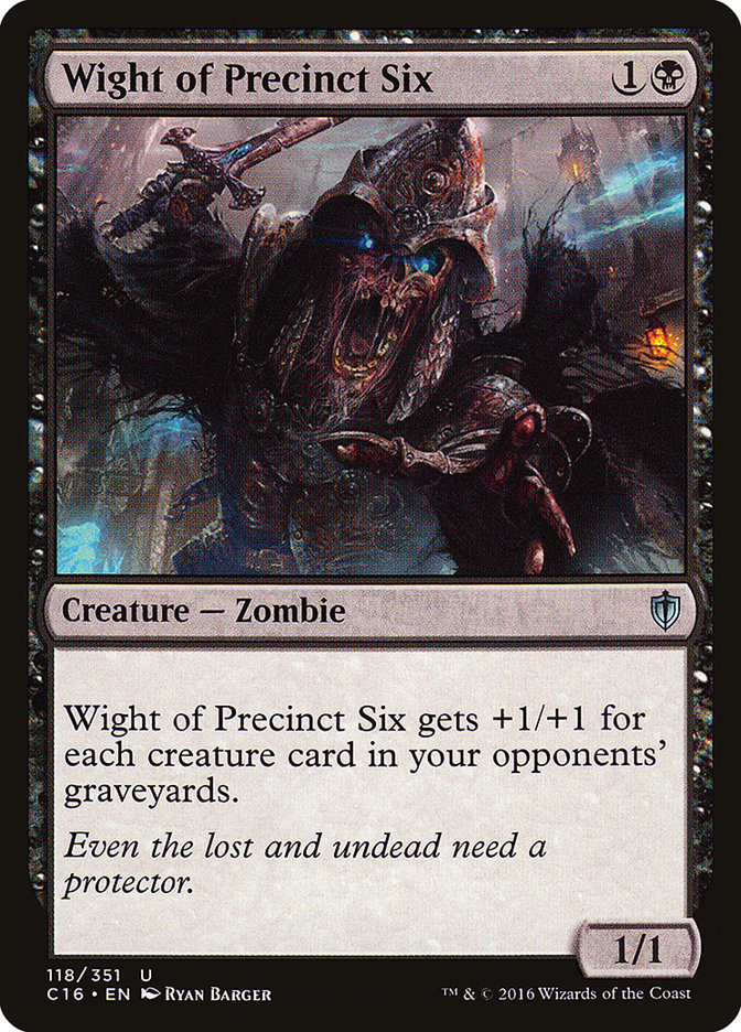 Wight of Precinct Six [Commander 2016] | Card Merchant Takapuna