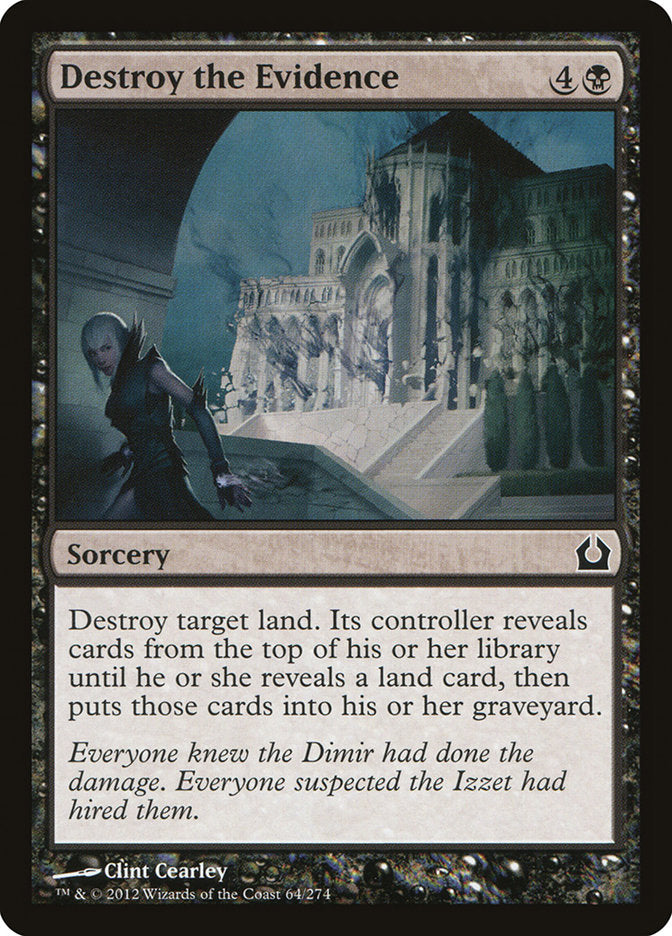 Destroy the Evidence [Return to Ravnica] | Card Merchant Takapuna