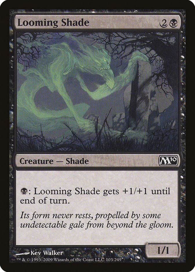 Looming Shade [Magic 2010] | Card Merchant Takapuna