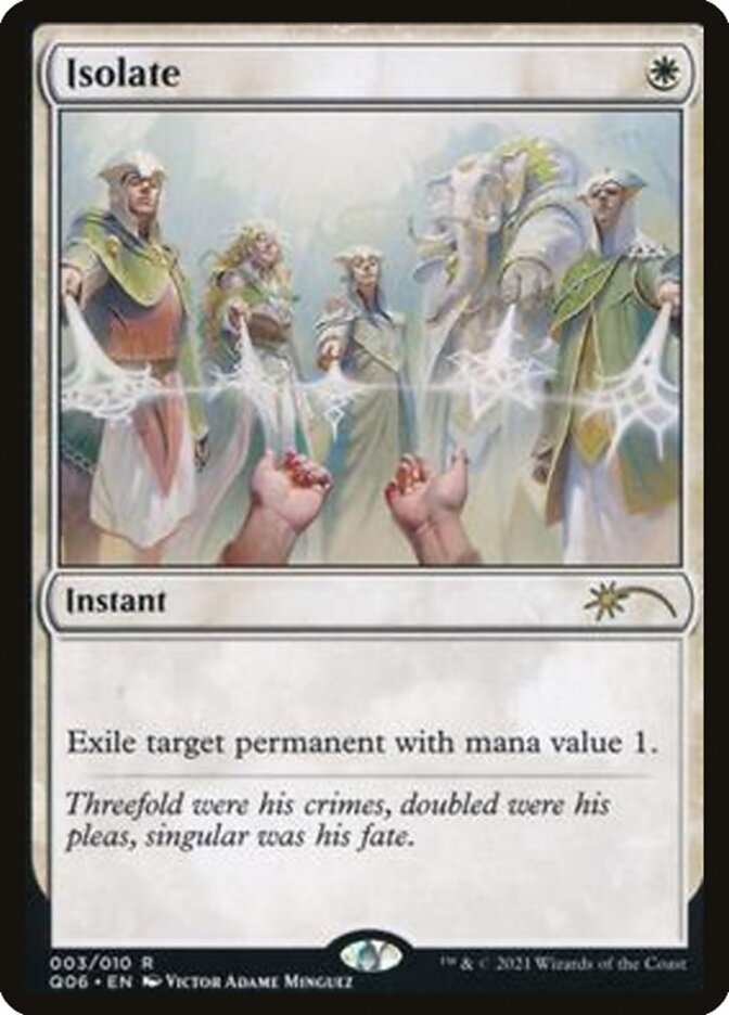 Isolate [Pioneer Challenger Decks 2021] | Card Merchant Takapuna