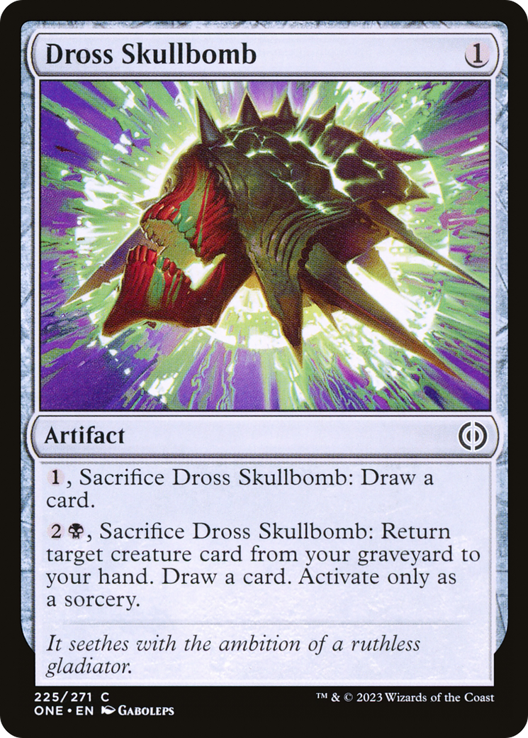 Dross Skullbomb [Phyrexia: All Will Be One] | Card Merchant Takapuna