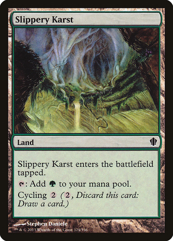 Slippery Karst [Commander 2013] | Card Merchant Takapuna