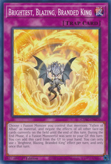 Brightest, Blazing, Branded King [CYAC-EN070] Common | Card Merchant Takapuna