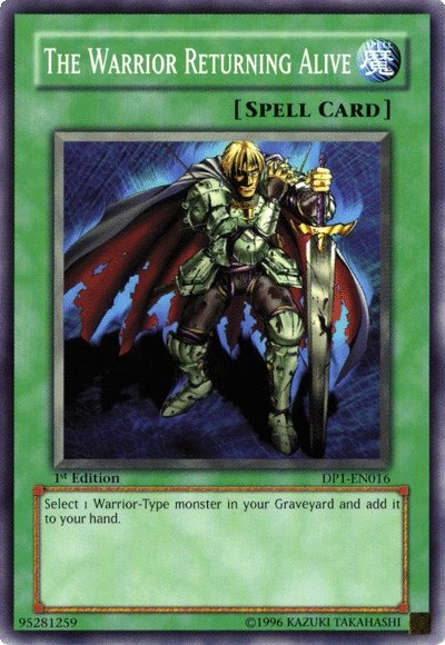 The Warrior Returning Alive [DP1-EN016] Common | Card Merchant Takapuna