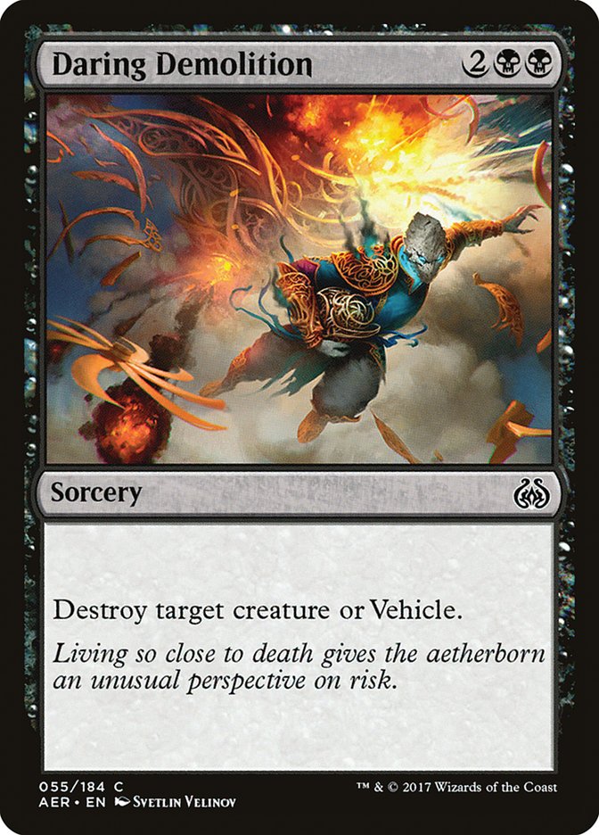 Daring Demolition [Aether Revolt] | Card Merchant Takapuna