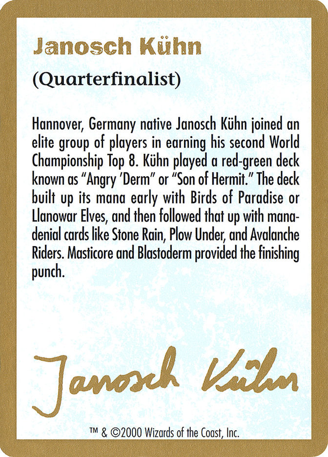 Janosch Kuhn Bio (2000) [World Championship Decks 2000] | Card Merchant Takapuna