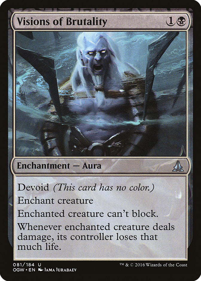 Visions of Brutality [Oath of the Gatewatch] | Card Merchant Takapuna